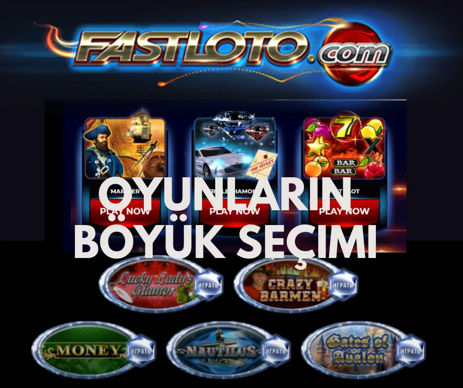 fastlato Oyunların böyük seçimi